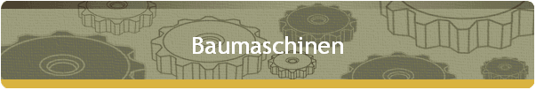 Baumaschinen