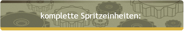 komplette Spritzeinheiten: