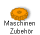 Maschinen 
   Zubehr