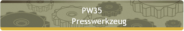 PW35 
       Presswerkzeug