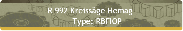 R 992 Kreissge Hemag  
      Type: RBFIOP